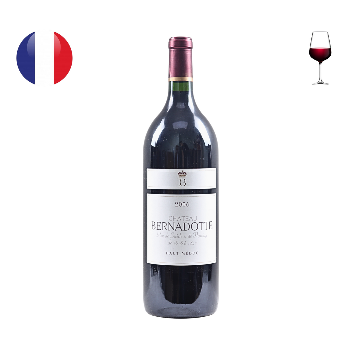 Chateau Bernadotte 2006