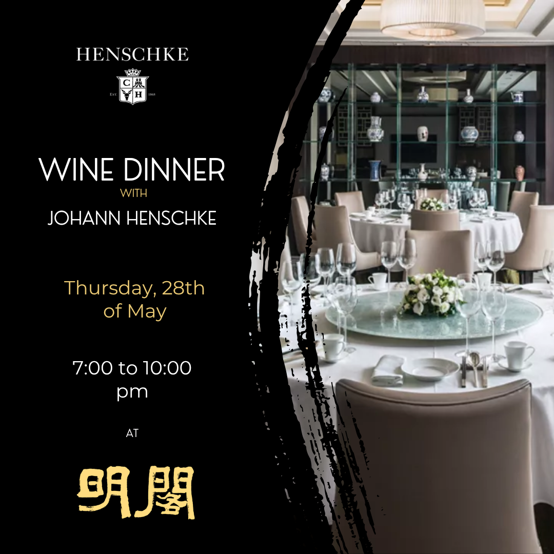 Henschke Wine Dinner @Ming Court - Cordis Hong Kong