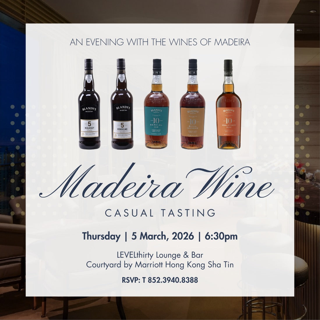 Blandy's Madeira tasting @Level Thirty Lounge and Bar