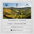 Piedmont Wine Dinner @Hugo's