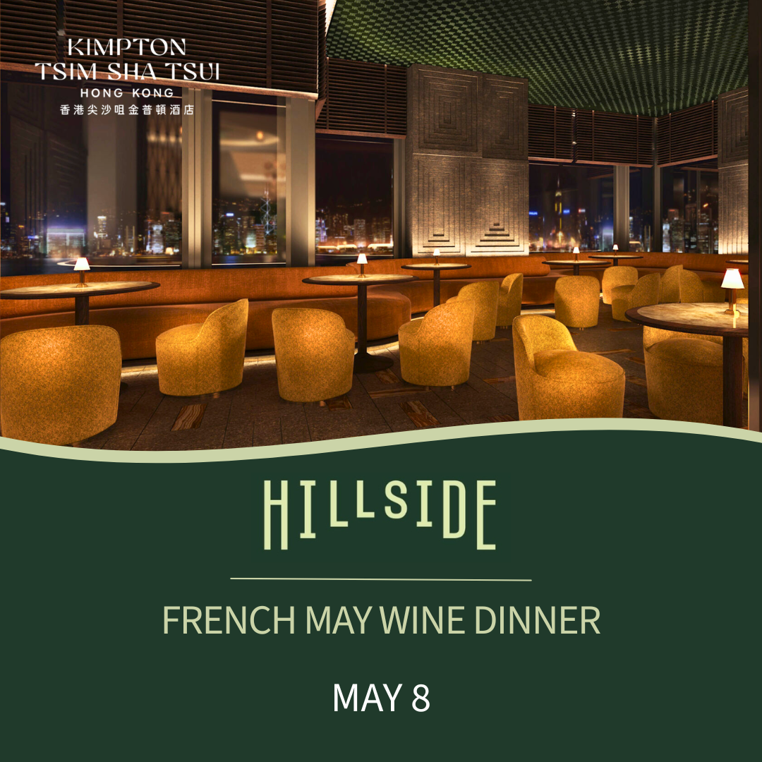 French May Wine Dinner @Hillside - Kimpton TST